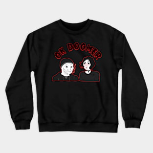 OK Doomer Meme Crewneck Sweatshirt